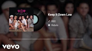 RBD - Keep It Down Low (Audio)
