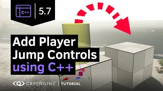 Making our Player Jump in C++ - CRYENGINE TUTORIAL