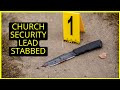 ⚠️Church Security Leader Stabbed During Service: What Went Wrong