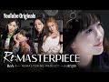 Re:MASTERPIECE | YouTube Originals