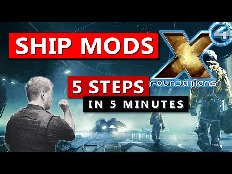 MOD your ship right! - X4 Foundations Ship Modifications Guide