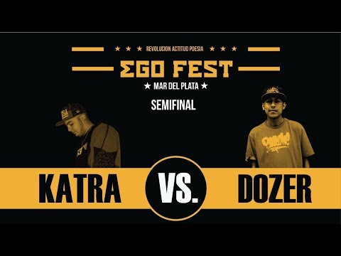 KATRA VS DOZER / SEMIFINAL / EGO FEST MDP / 21-10-17