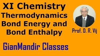 XI Chemistry | Thermodynamics | Bond Energy and Bond Enthalpy by Ruchi Ma'am
