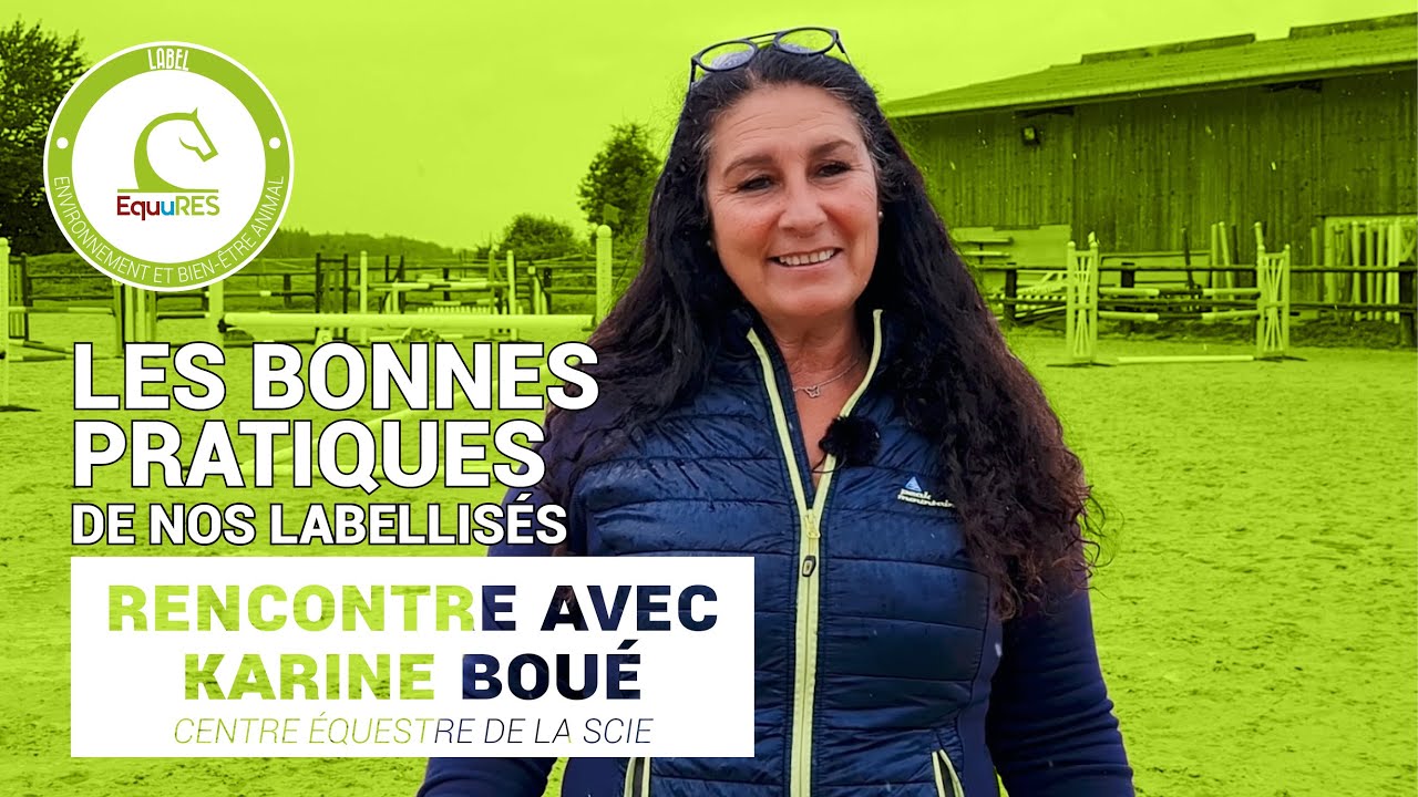 Interview de <strong>Karine Boué</strong>, centre équestre de la Scie