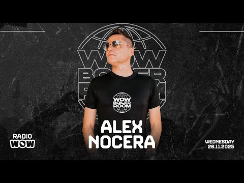 WoW Boiler Room | Guest Alex Nocera