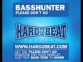 Please Don't Go - Basshunter