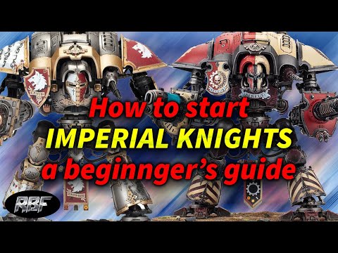 How to start Imperial Knights a Beginners Guide #warhammer40k #imperialknights
