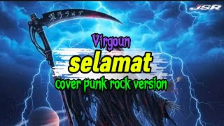 Download lagu Selamat (selamat tinggal)_virgoun, cover punk rock version by JSR  mp3