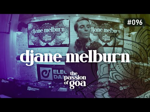 DJane Melburn - The Passion Of Goa #96