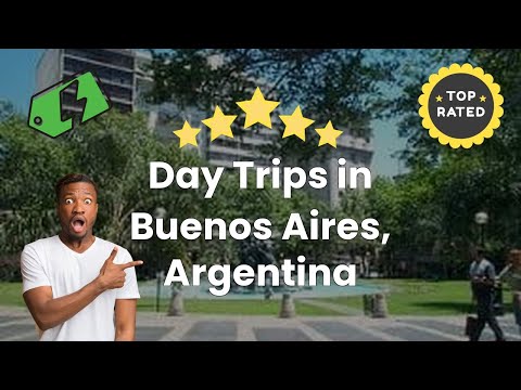 Day Trips in Buenos Aires, Argentina