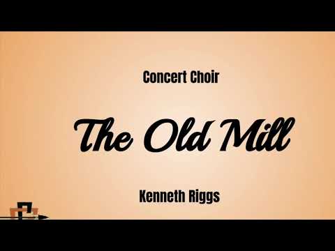 The Old Mill by Kenneth Riggs