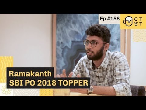 CTwT E158 - SBI PO 2018 Topper Ramakanth