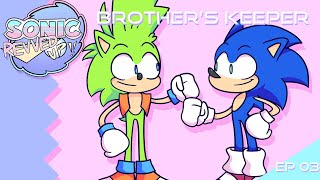 Brother's Keeper - Sonic Revved Up!! Ep.3 (Animation)