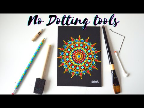 DOT MANDALA without DOTTING TOOLS I Using Pencil, Hair pin, Paint Brush, Ear bud to make DOT MANDALA