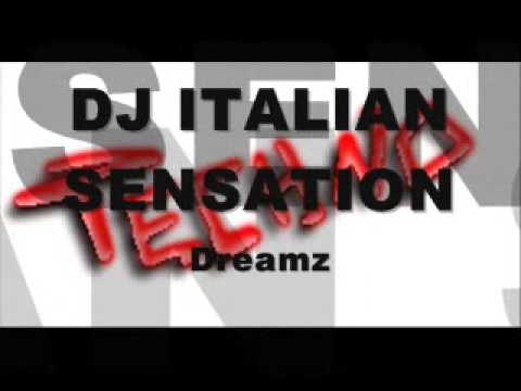 Dj Italian Sensation - Dreamz