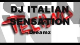 Dj Italian Sensation - Dreamz