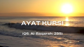 ayat kursi, QS. Al-Baqarah : 255
