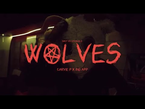 Carvie P - Wolves FT Big App (OFFICIAL MUSIC VIDEO) shot by @cpvisuals-ng5pe