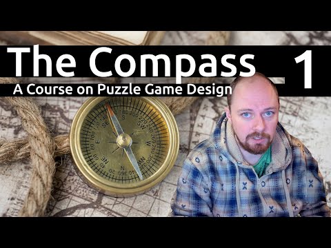 1. Overall Game Design - The Compass - A Course on Puzzle Game Design