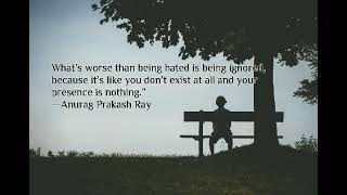 Being Ignored Quotes