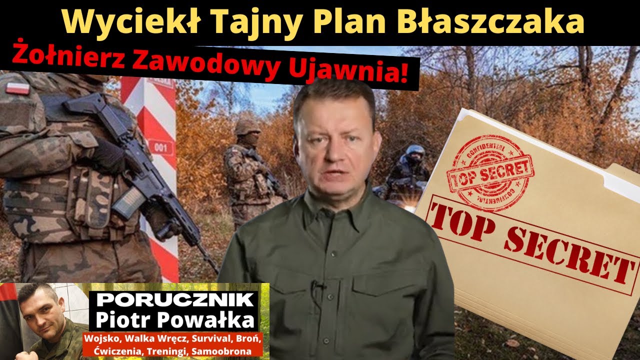 Tajny Plan Błaszczaka [Obrona Polskiej Granicy] - Żołnierz Zawodowy Ujawnia