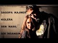 SAGOPA KAJMER ft KOLERA - SEN NASIL BİR İNSANSIN