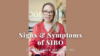 Signs & Symptoms of SIBO (Small Intestinal Bacterial Overgrowth)