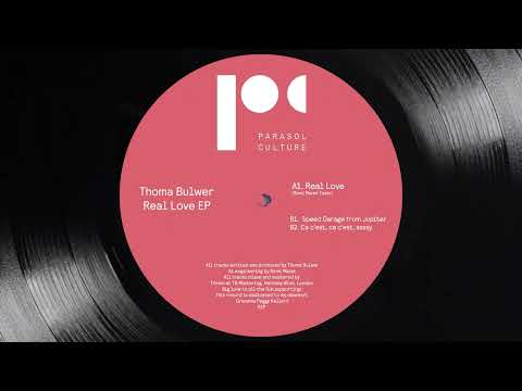 Thoma Bulwer - Real Love (Remi Mazet Twist) - PARACULT017