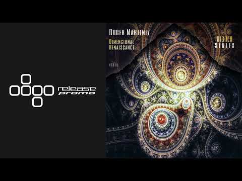 PREMIERE: Roger Martinez - Renaissance [Higher States]