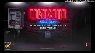 Yaviah- Contacto Doble Paso Mix The Majestic Dj Diego X Irvin Production