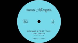 Misumami & First Touch - Prove your Love (Instrumental Version)