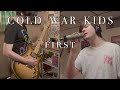 Cold War Kids - First (Cover by Taka and Joe Edelmann)