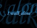 Tarja - I walk alone - Lyrics 