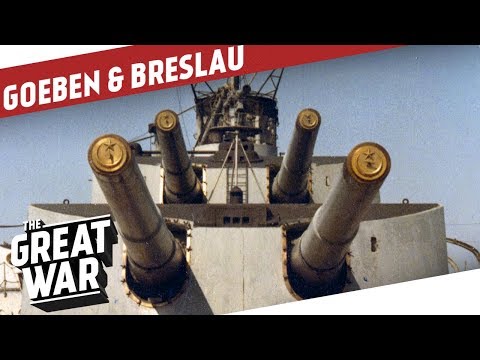 The Goeben & The Breslau - Two German Ships Under Ottoman Flag I THE GREAT WAR On The Road