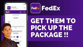 How To Get FedEx To Pick Up A Package !