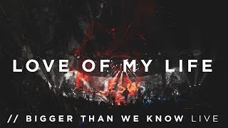 Love of My Life - IFGF Praise // Bigger Than We Know (LIVE)