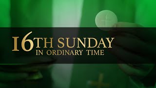 Download lagu Sixteenth Sunday in Ordinary Time (July 17, 2022) mp3 Download lagu Sixteenth Sunday in Ordinary Time (July 17, 2022) mp3