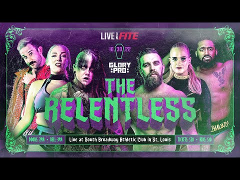 Glory Pro Wrestling THE RELENTLESS Full Show