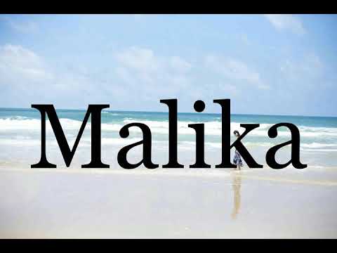 How To Pronounce Malika🌈🌈🌈🌈🌈🌈Pronunciation Of Malika