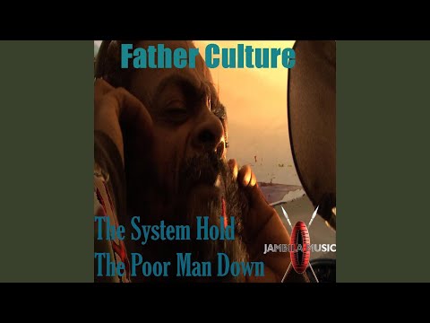 The System Hold the Poor Man Down
