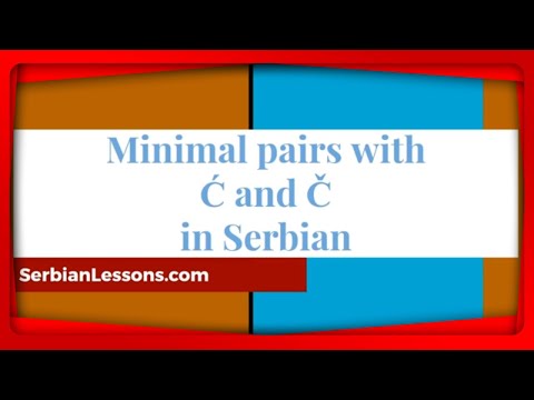 Serbian Minimal Pairs - Ć vs. Č, Serbian sounds pronounced