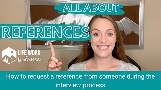 How to Request REFERENCES in the Interview Process **WITH EXAMPLE EMAIL!**