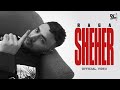 Raga - Sheher (Official Video) | Prod. By Yawar | Def Jam India | New Hip Hop Song 2022