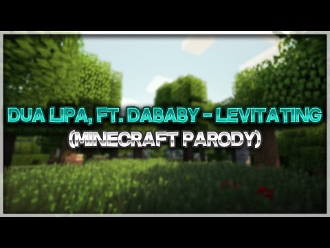 ♫ Dua Lipa ft. DaBaby - Levitating (MINECRAFT PARODY) ♫