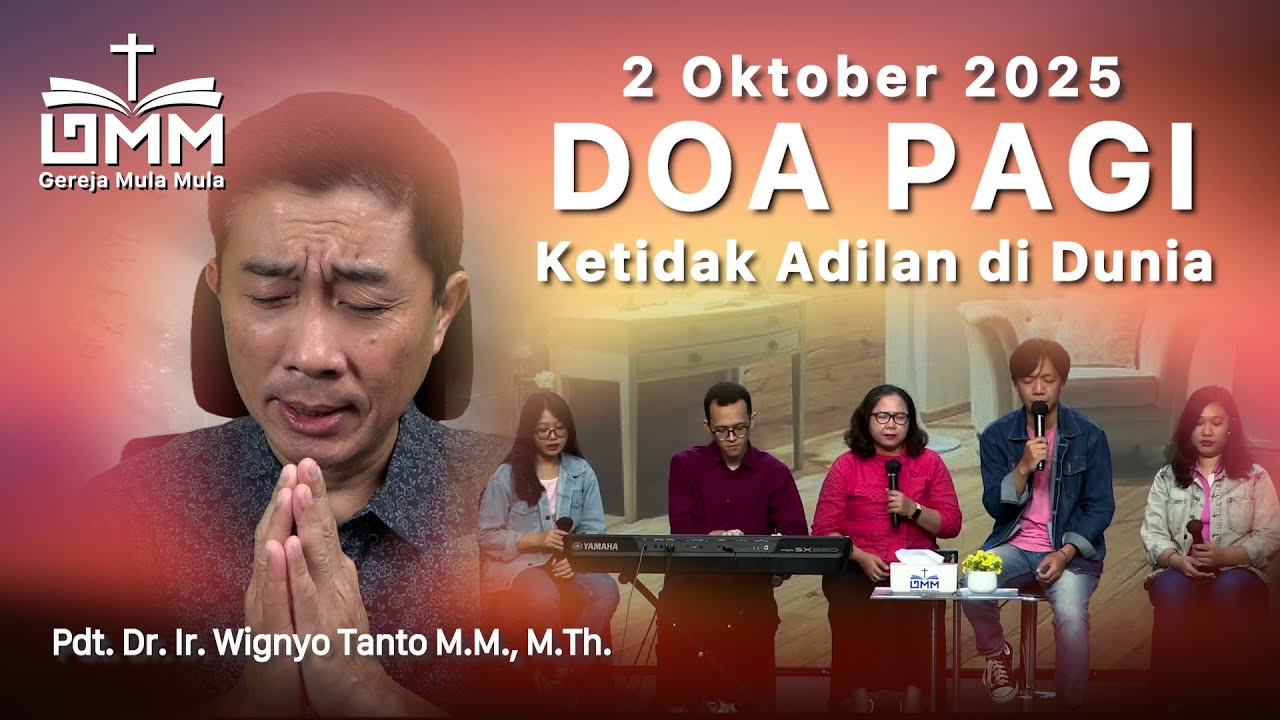 DOA PAGI | Ketidak-adilan Dunia – 2 Oktober 2025 | Ps. Wignyo Tanto