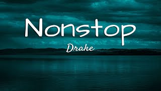 Drake - Nonstop (Lyrics)