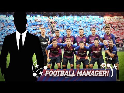 BARCELONA MANAGER MODE - FOOTBALL MANAGER 2019 (Episode 1)