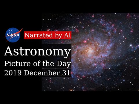 APOD: 2019-12-31 - M33: The Triangulum Galaxy (Narrated by Amy)