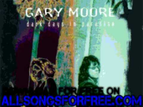 gary moore  - one fine day - Dark Days In Paradise
