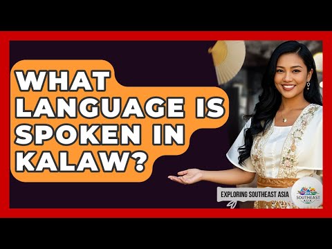 What Language Is Spoken In Kalaw? - Exploring Southeast Asia
